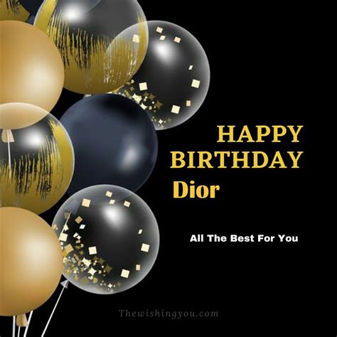 happy birthday dior